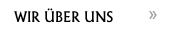 WIR ÜBER UNS WIR ÜBER UNS